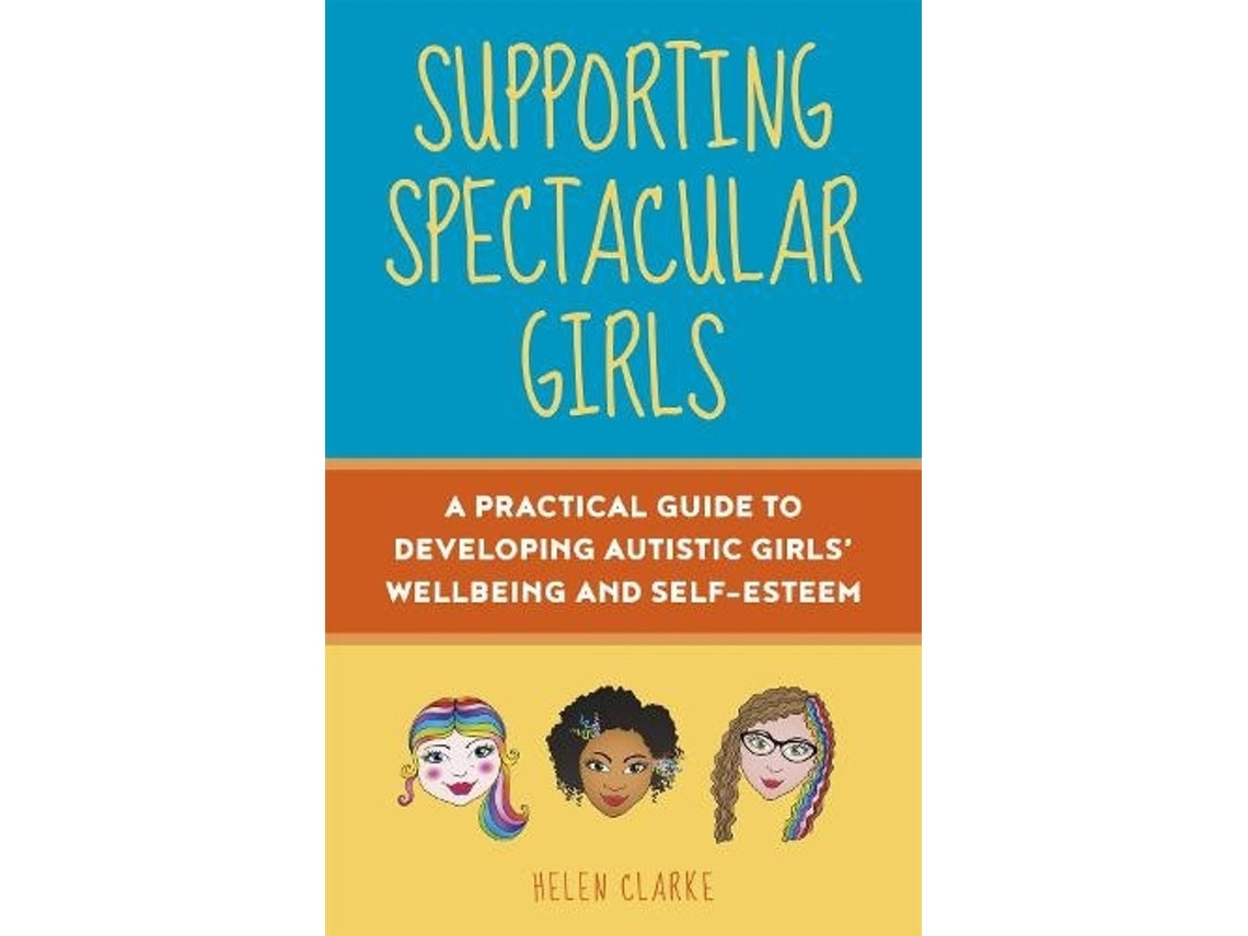 Supporting Spectacular Girls de Helen Clarke (Inglés)
