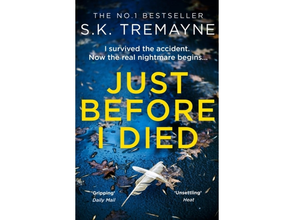 Just Before I Died de S. K. Tremayne (Inglés)