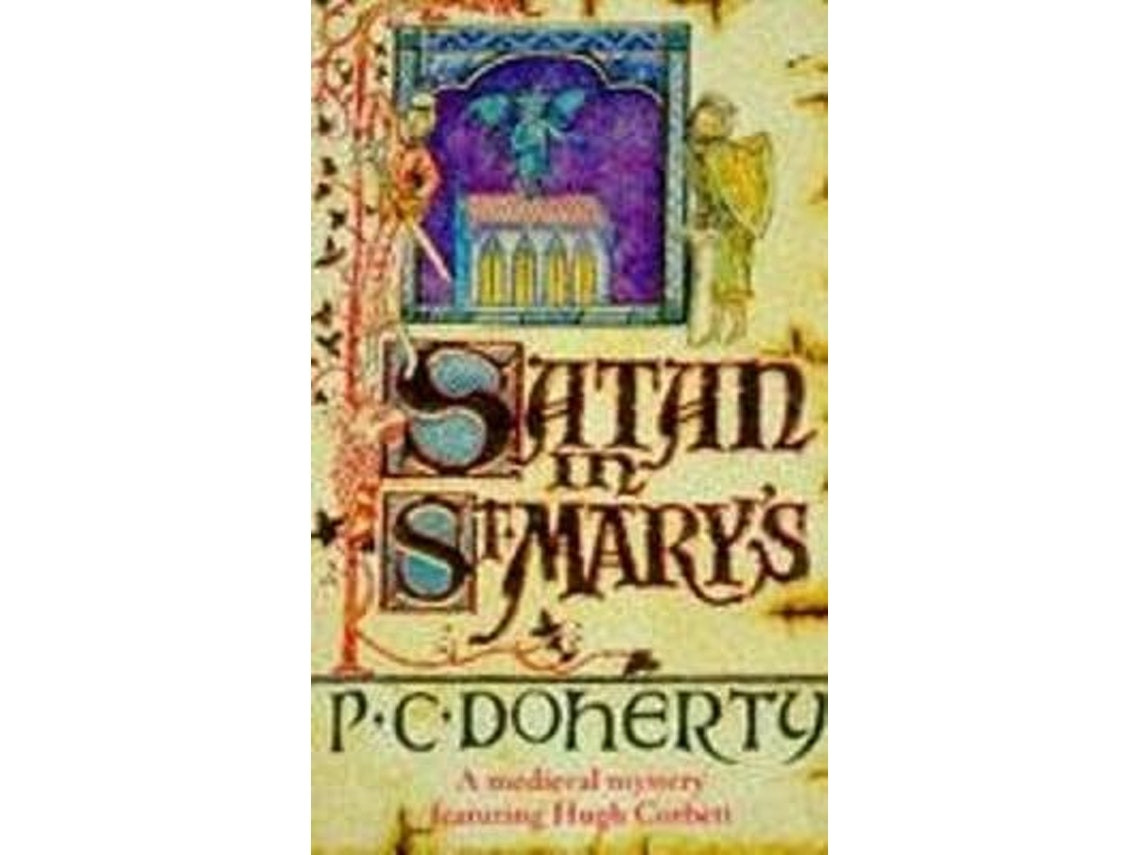 Satan in St Mary's de Paul Doherty (Inglés)