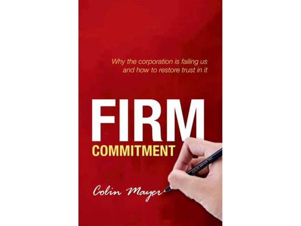Firm Commitment de Colin Mayer (Inglés)