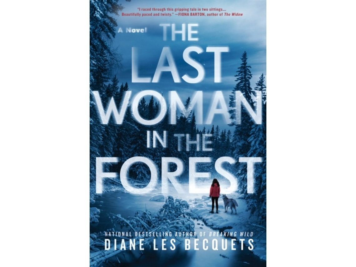 The Last Woman in the Forest de Diane Les Becquets (Inglés)