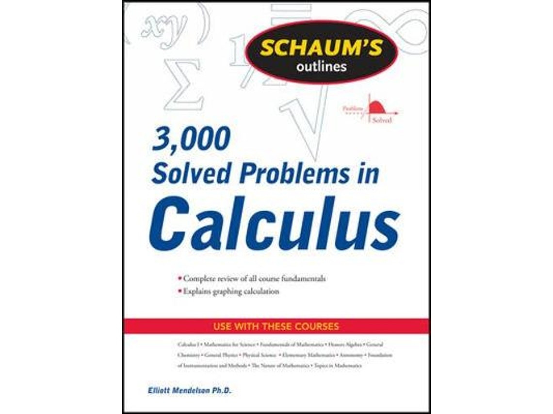 Schaum's 3,000 Solved Problems in Calculus by Elliott Mendelson (English)
