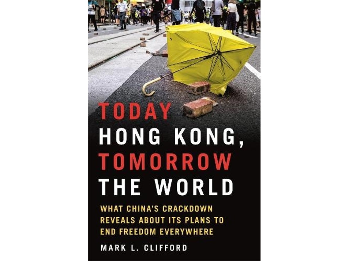 Today Hong Kong, Tomorrow the World de Mark L. Clifford (Inglés)