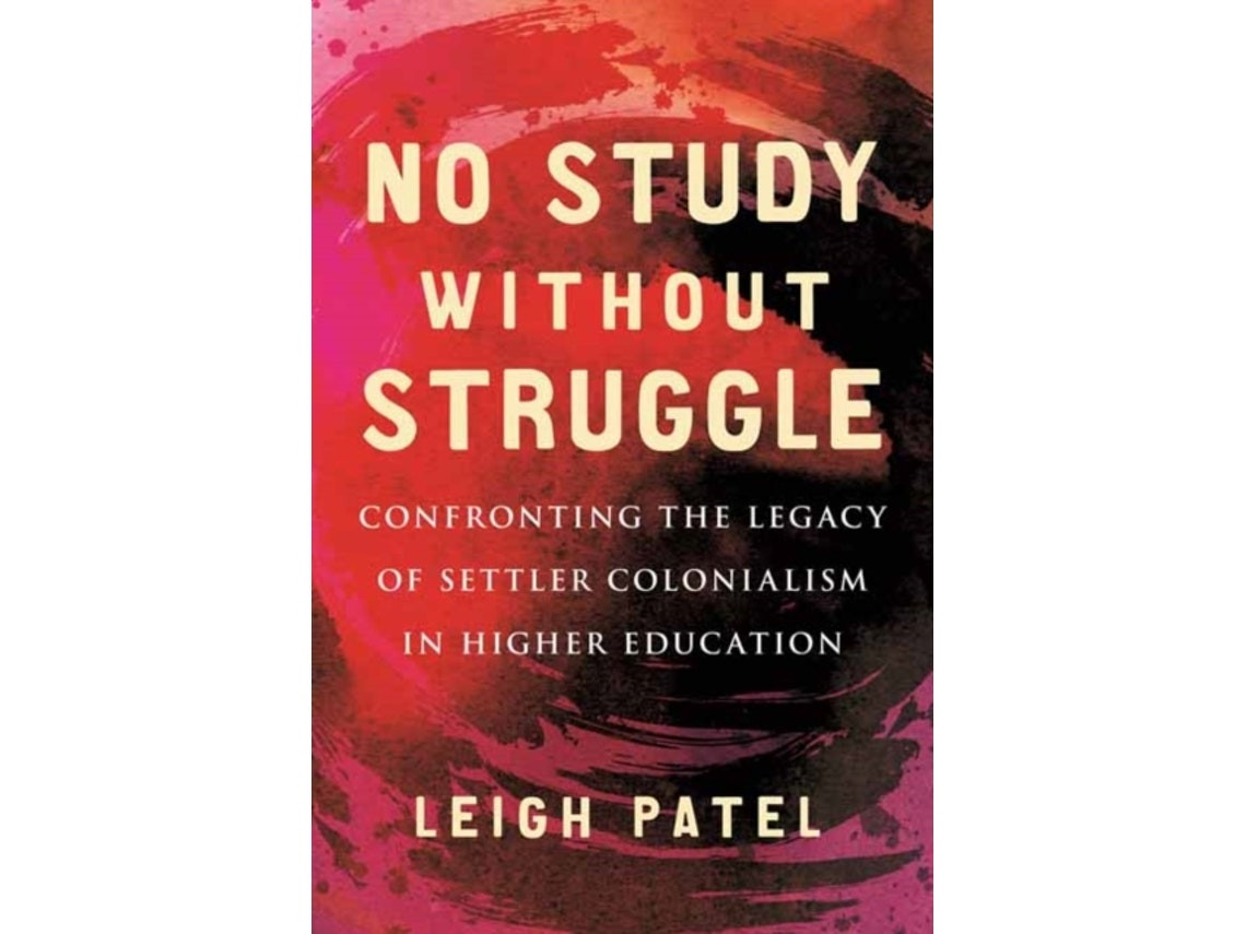 No Study Without Struggle by Leigh Patel (English)