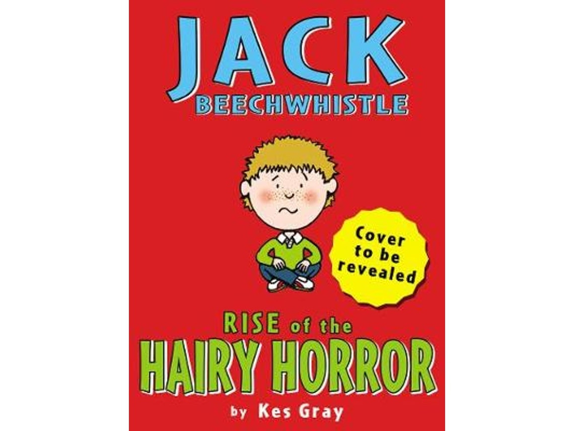 Jack Beechwhistle: Rise of the Hairy Horse de Kes Gray (Inglés)