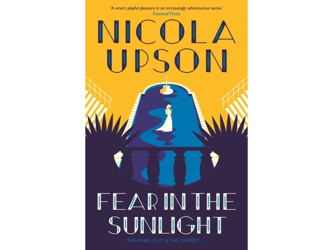Fear in the Sunlight de Nicola Upson (Inglés)
