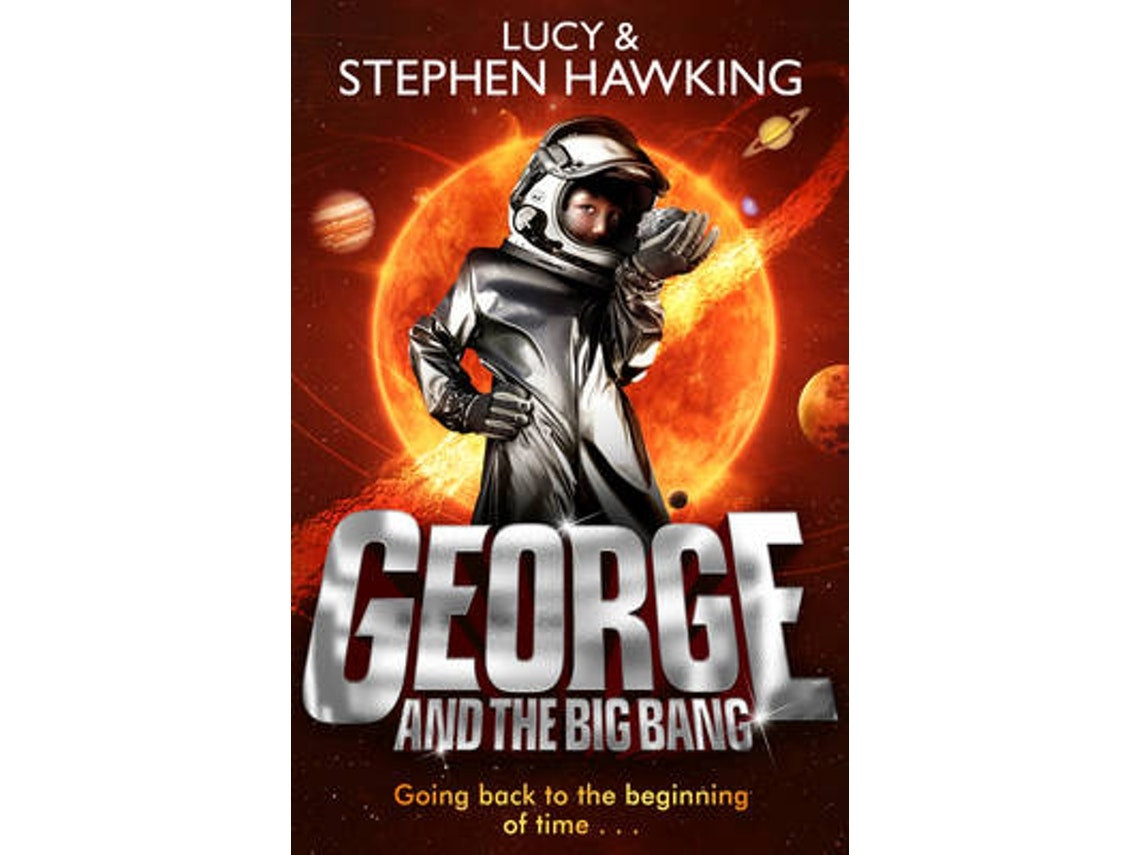 George and the Big Bang de Lucy Hawking y Stephen Hawking (Inglés)