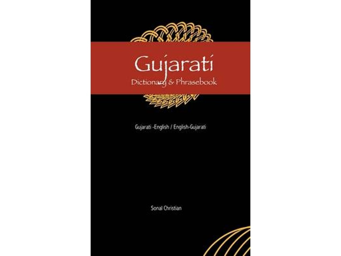 Diccionario Gujarati-Inglés y Libro de Frases de Sonal Christian (Inglés)