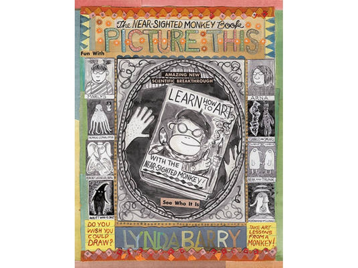 A Picture This: Near-Sighted Monkey Book de Lynda Barry (Inglés)