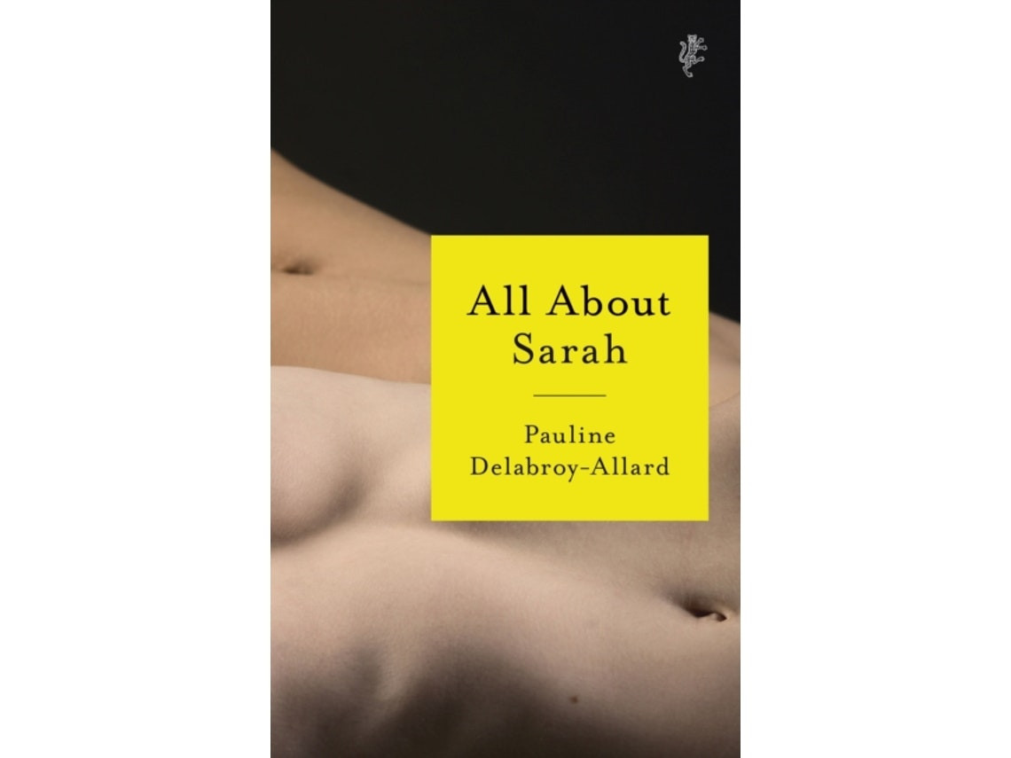 All About Sarah de Pauline Delabroy-Allard (Inglés)