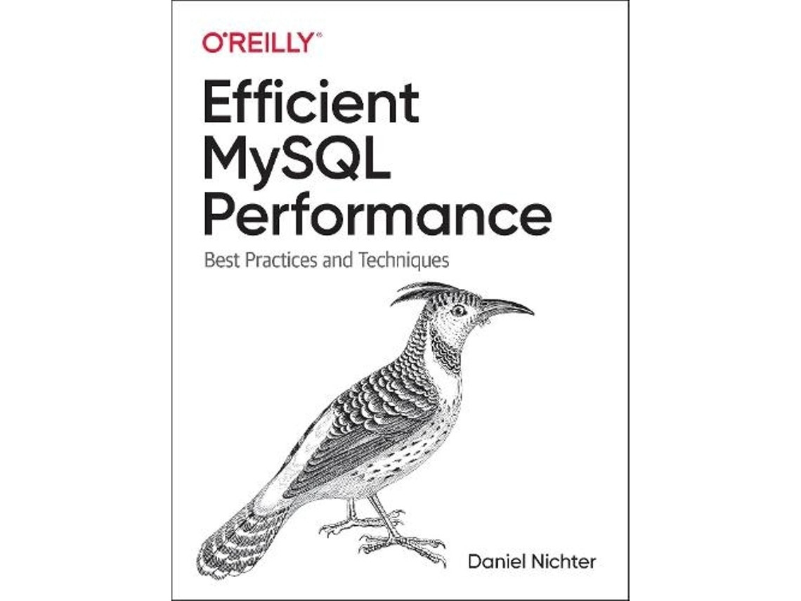 Efficient MySQL Performance de Daniel Nichter (Inglés)