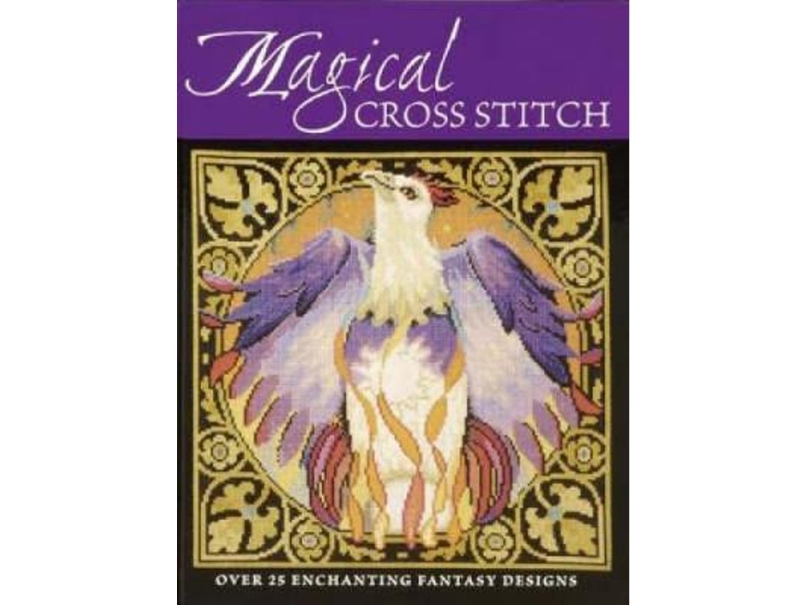 Magical Cross Stitch de Claire Crompton y otros (Inglés)