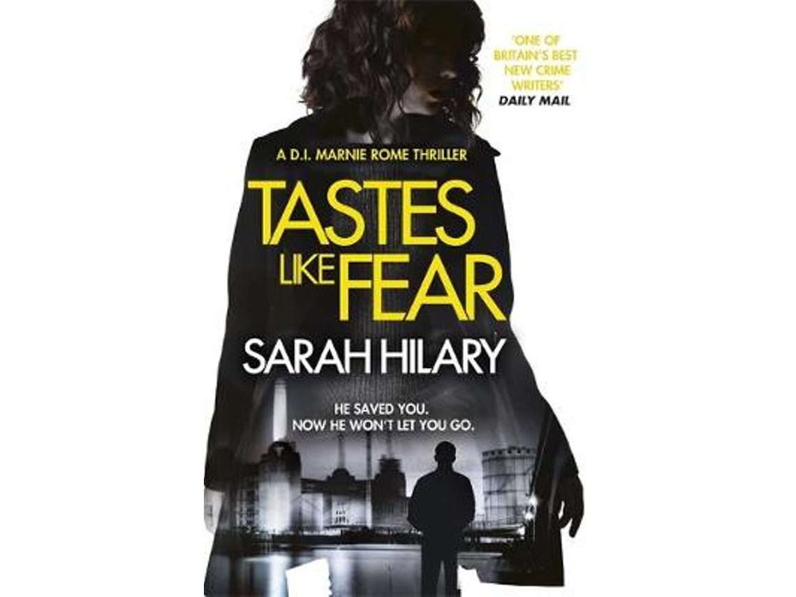 Tastes Like Fear de Sarah Hilary (Inglés)