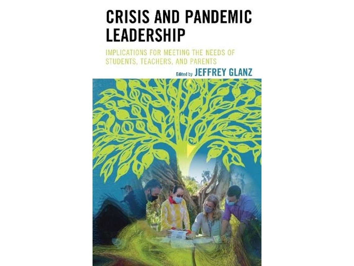 Crisis and Pandemic Leadership de Jeffrey Glanz (Inglés)