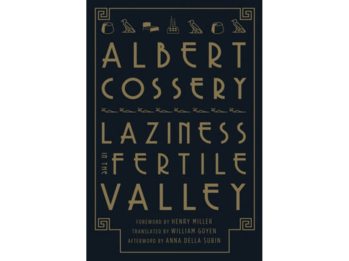 Laziness in the Fertile Valley by Albert Cossery (English)