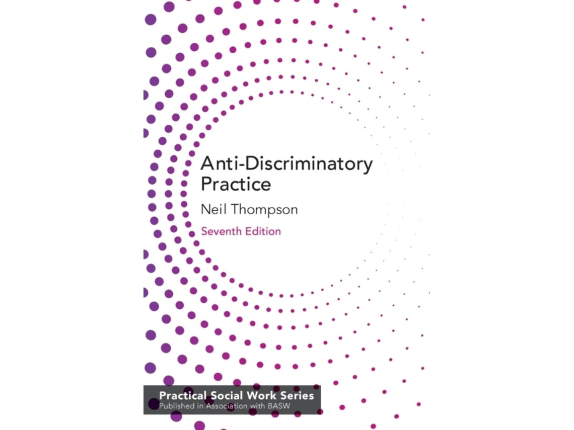 Anti-Discriminatory Practice by Thompson, Neil (English)
