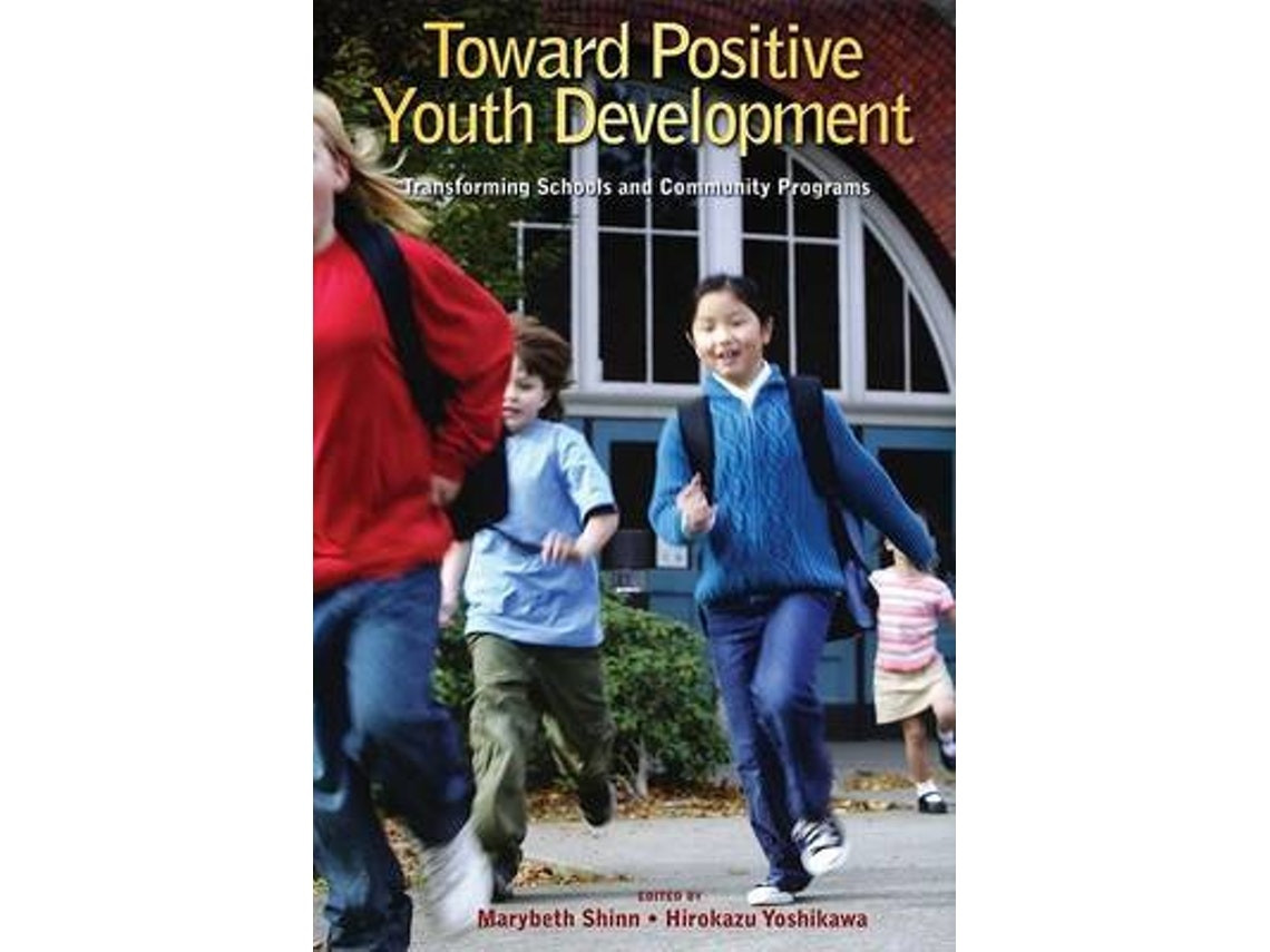 Toward Positive Youth Development de Marybeth Shinn y Hirokazu Yoshikawa (Inglés)