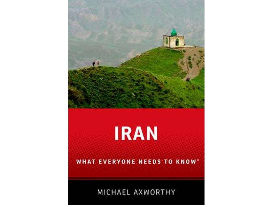 Iran de Michael Axworthy (Inglés)