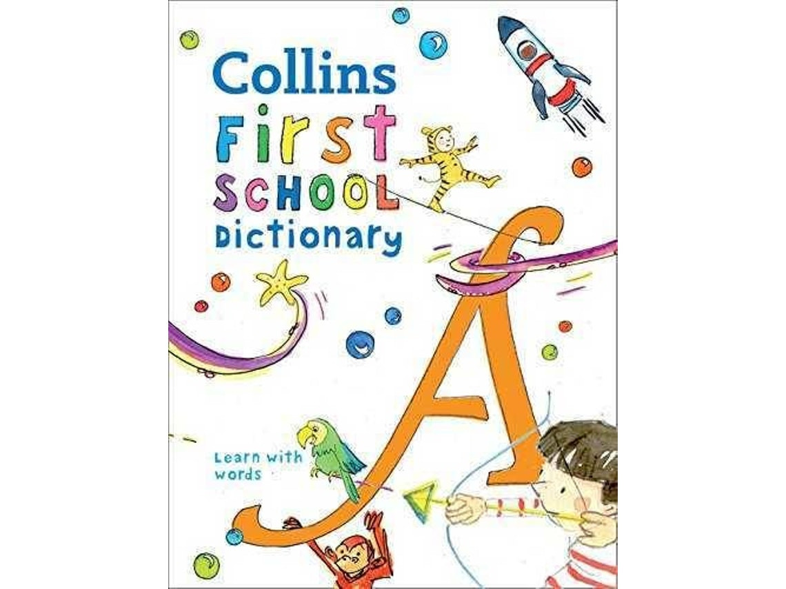 First School Dictionary de Varios Autores (Inglés)