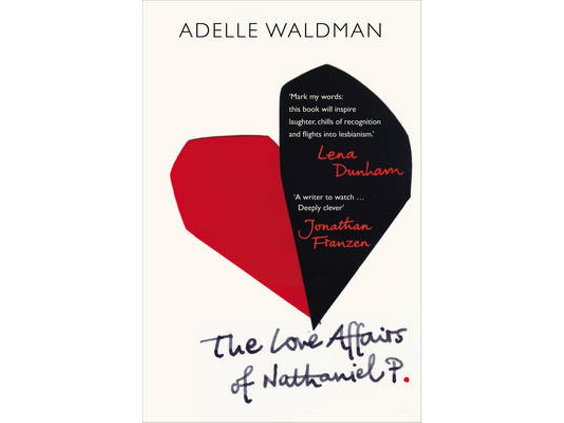 The Love Affairs of Nathaniel P de Adelle Waldman (Inglés)