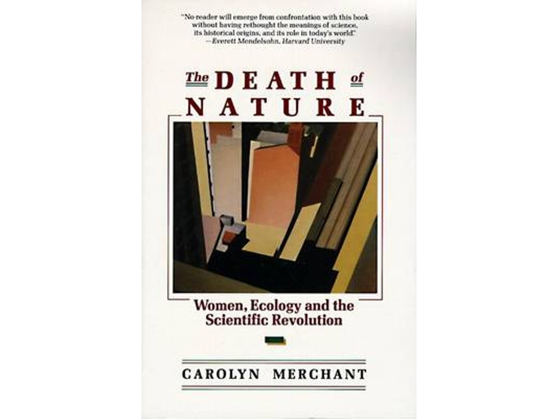 The Death of Nature de Carolyn Merchant (Inglés)