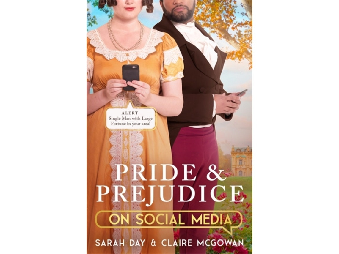 Pride and Prejudice on Social Media de Sarah Day y Claire McGowan (Inglés)