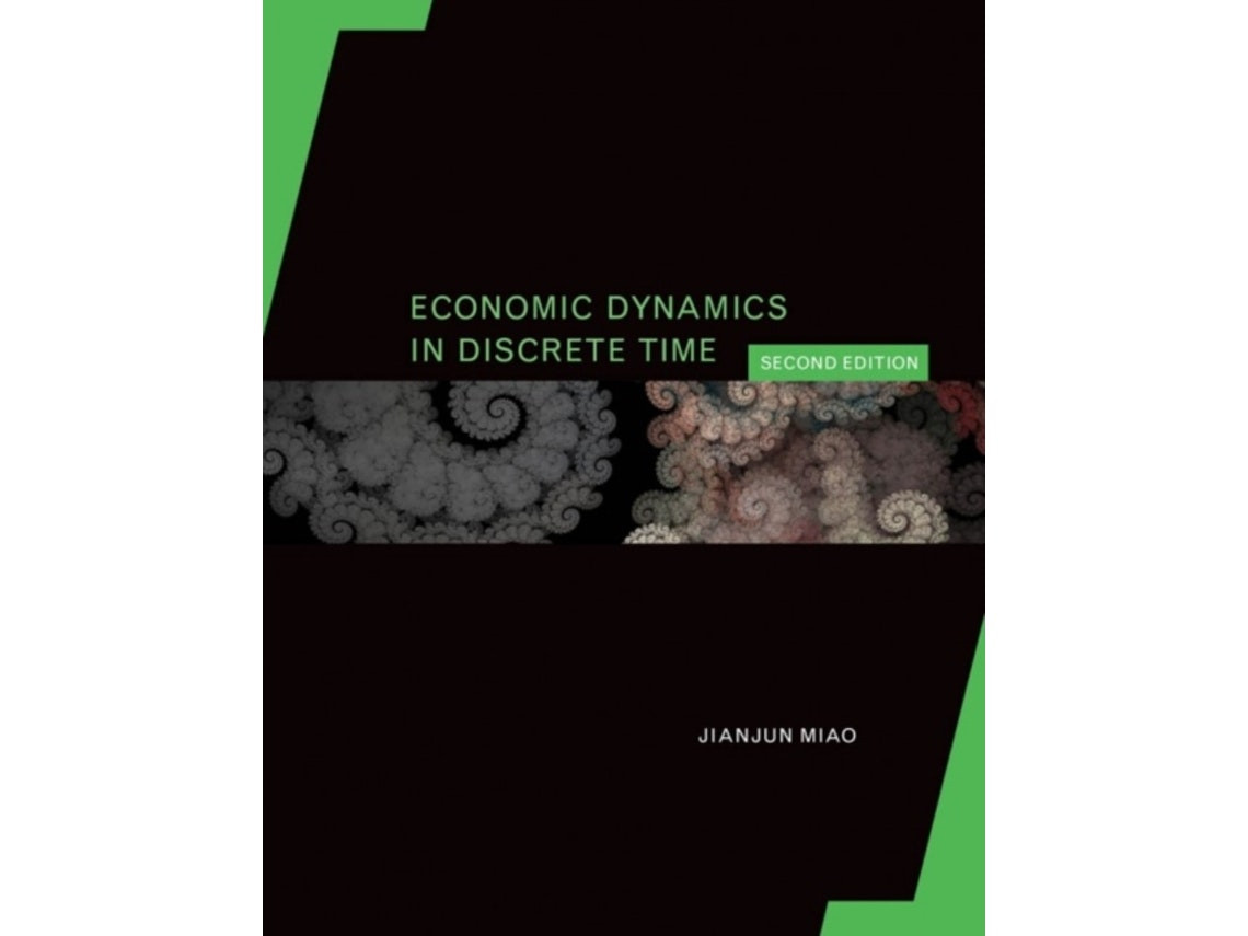 Economic Dynamics in Discrete Time by Jianjun Miao (English)