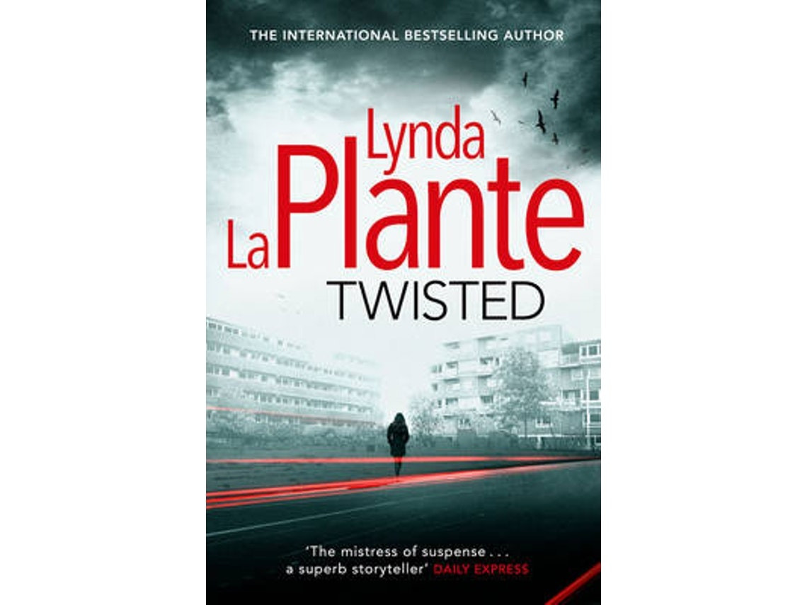 Twisted by Lynda La Plante (English)