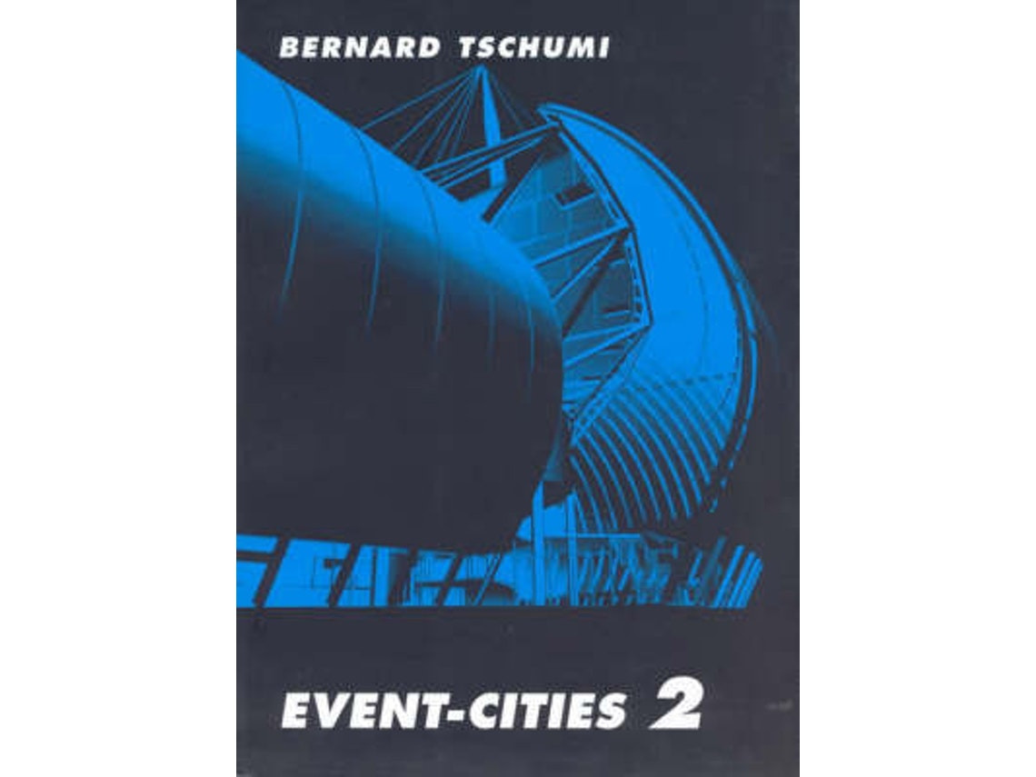Event-Cities 2 de Bernard Tschumi (Inglés)