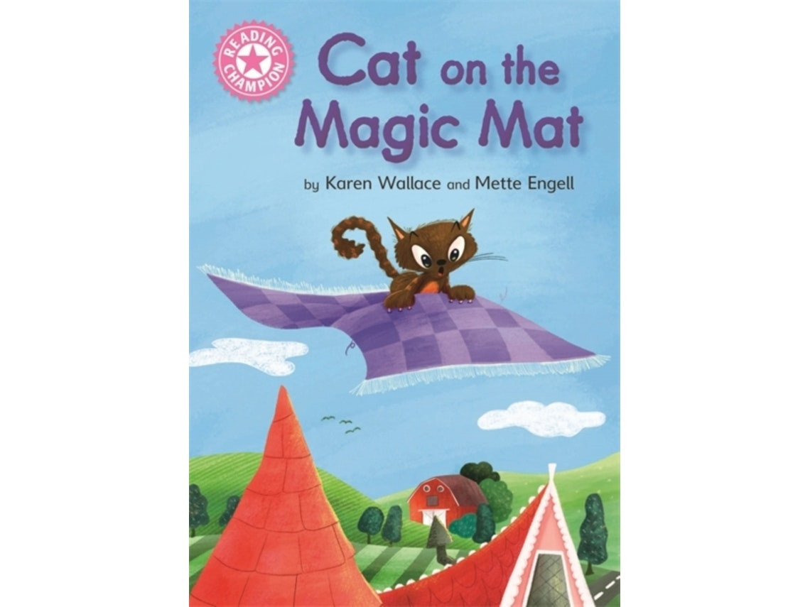 Reading Champion: Cat on the Magic Mat de Karen Wallace (Inglés)