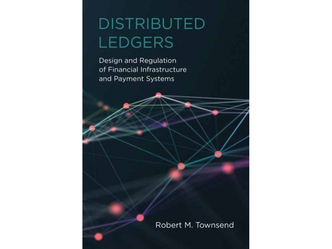 Distributed Ledgers de Robert M Townsend (Inglés)