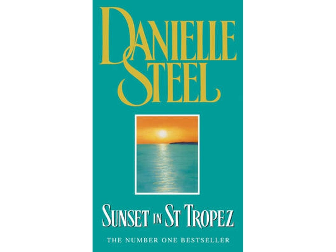 Sunset in St Tropez de Danielle Steel (Inglés)
