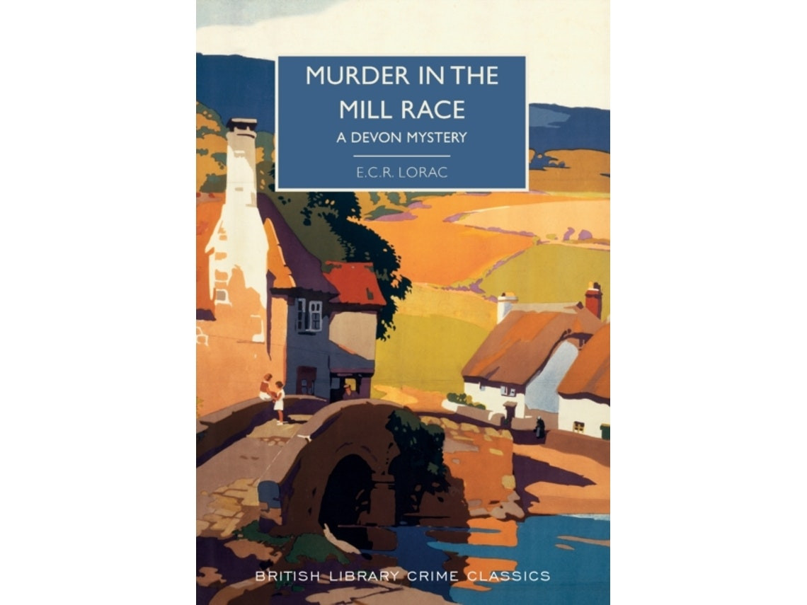Murder in the Mill-Race by E. C. R. Lorac (English)