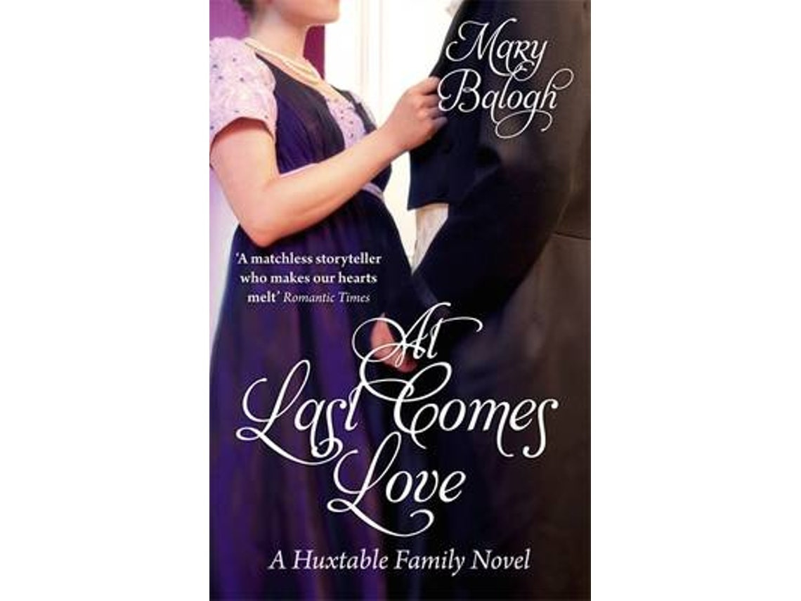 At Last Comes Love by Mary Balogh (English)