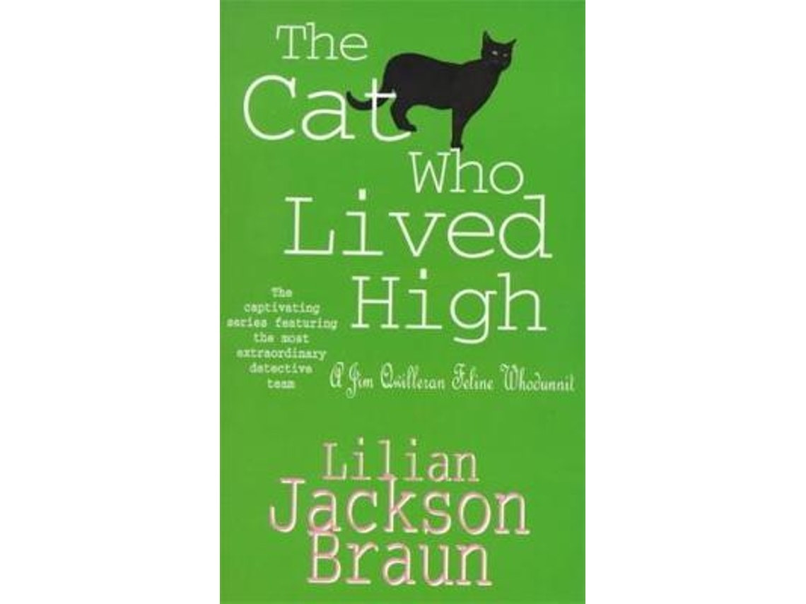 The Cat Who Lived High de Lilian Jackson Braun (Inglés)