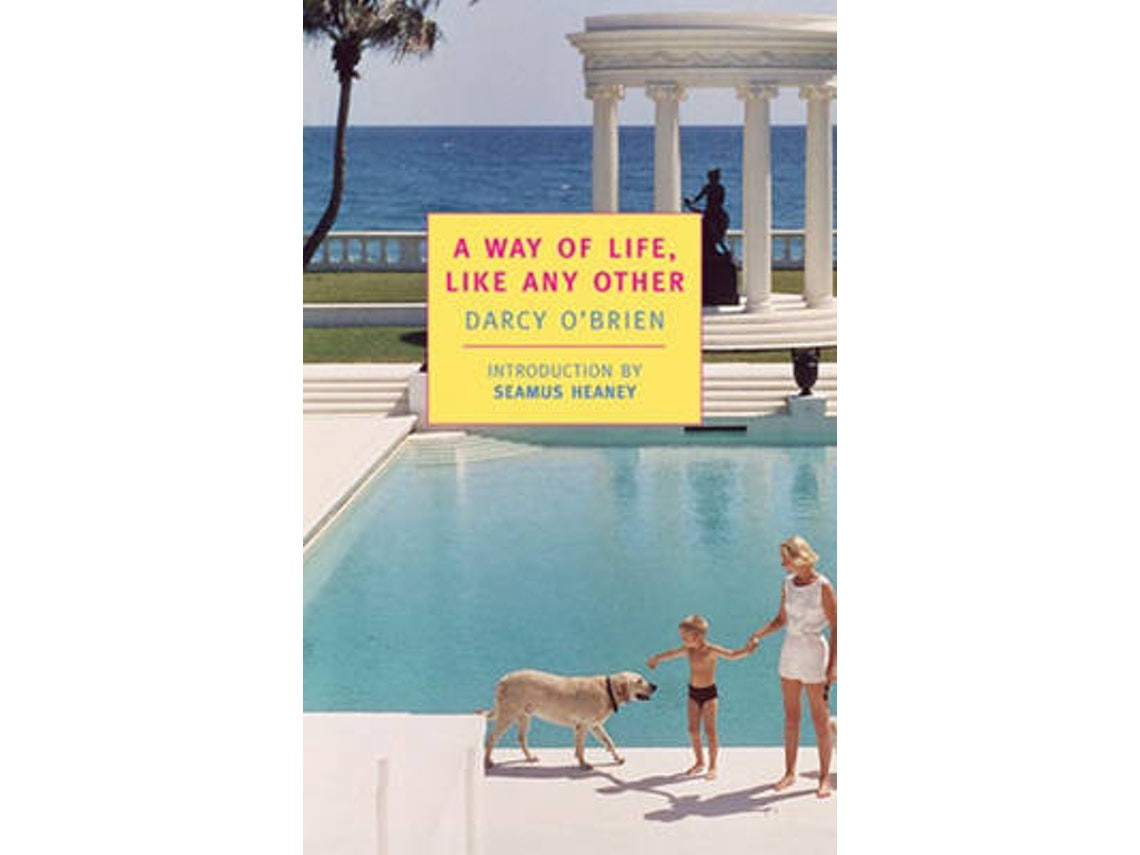 A Way of Life Like Any Other de Darcy O'Brien (Inglés)