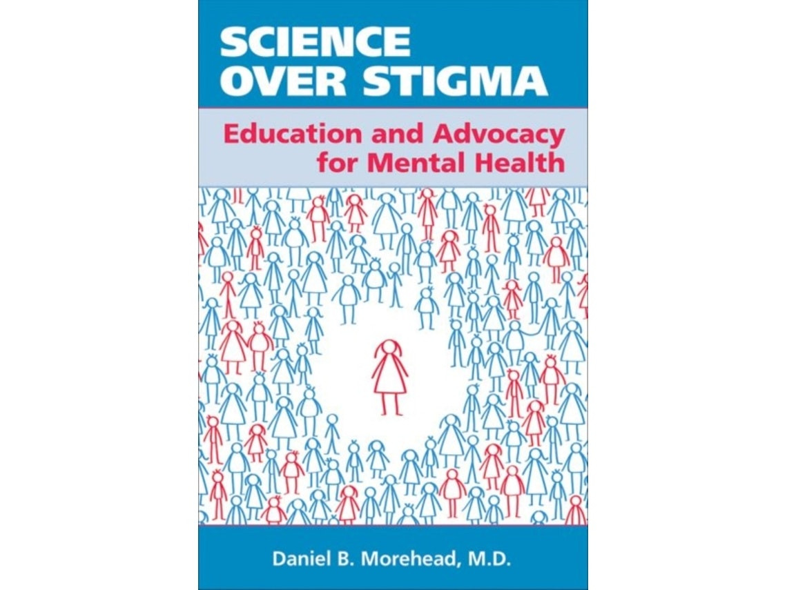 Science Over Stigma by Daniel B. Morehead (English)