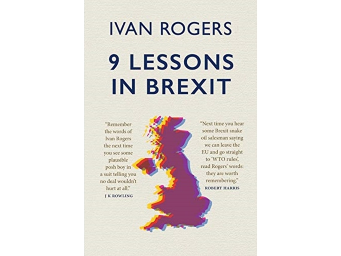 9 Lessons in Brexit de Ivan Rogers (Inglés)