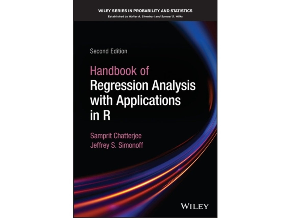 Handbook of Regression Analysis with Applications in R de S Chatterjee (Inglés)