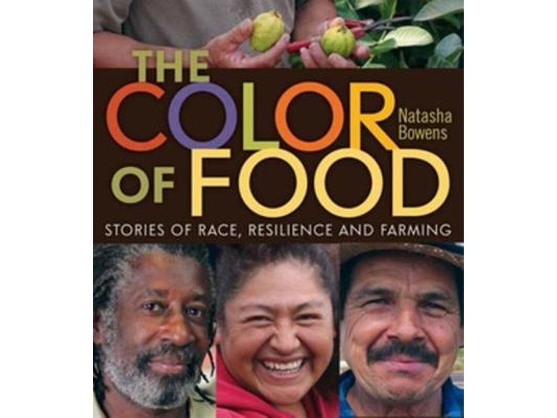 The Color of Food de Natasha Bowens (Inglés)