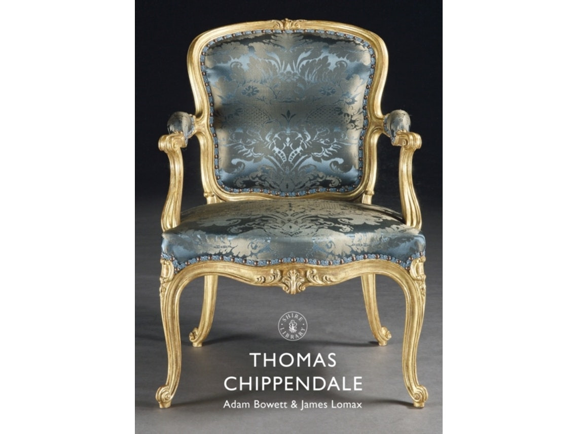 Thomas Chippendale by Adam Bowett and James Lomax (English)
