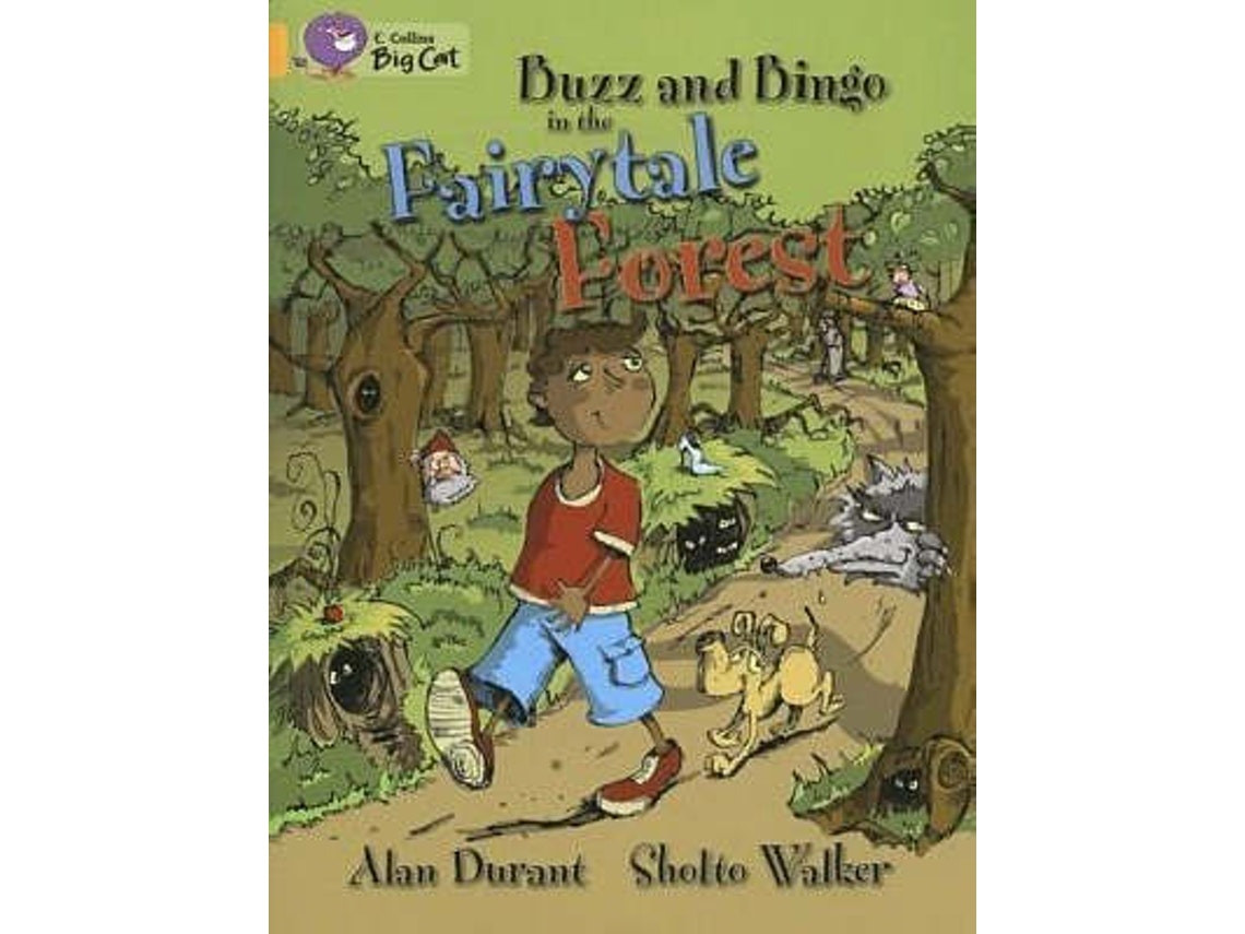 Buzz and Bingo in the Fairytale Forest de Alan Durant (Inglés)