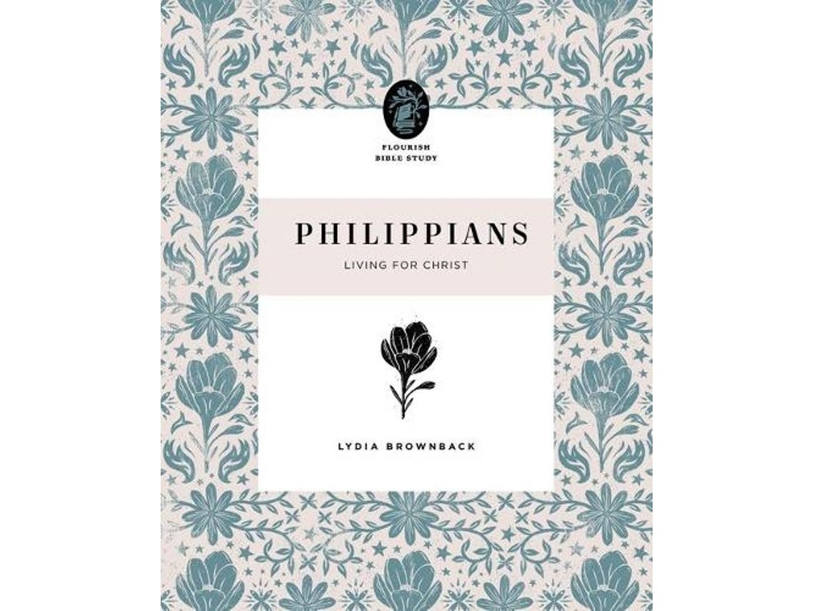 Philippians de Lydia Brownback (Inglés)