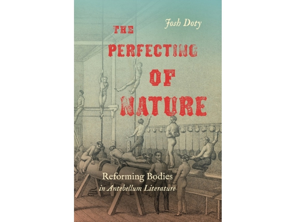 The Perfecting of Nature de Josh Doty (Inglés)