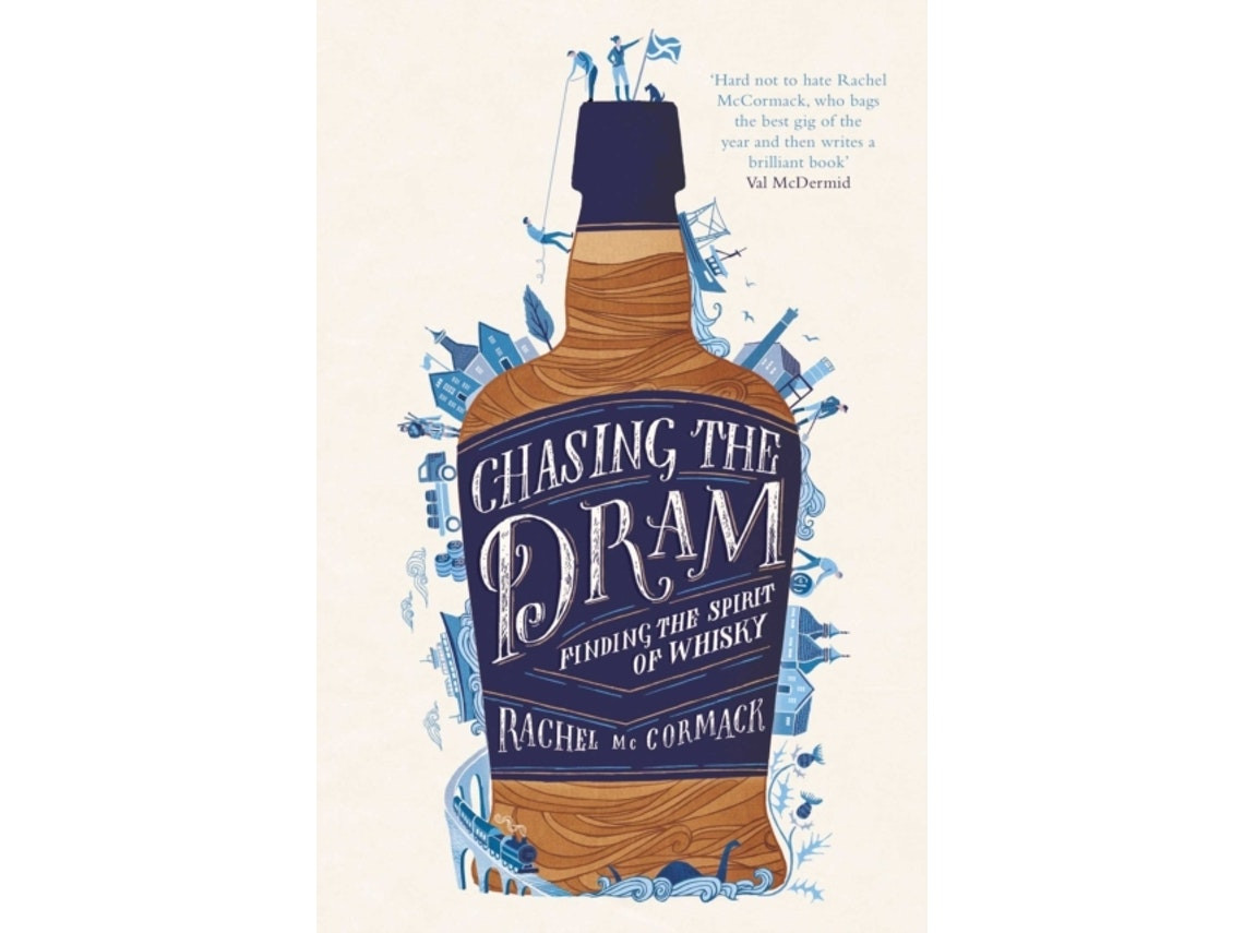 Chasing the Dram de Rachel McCormack (Inglés)