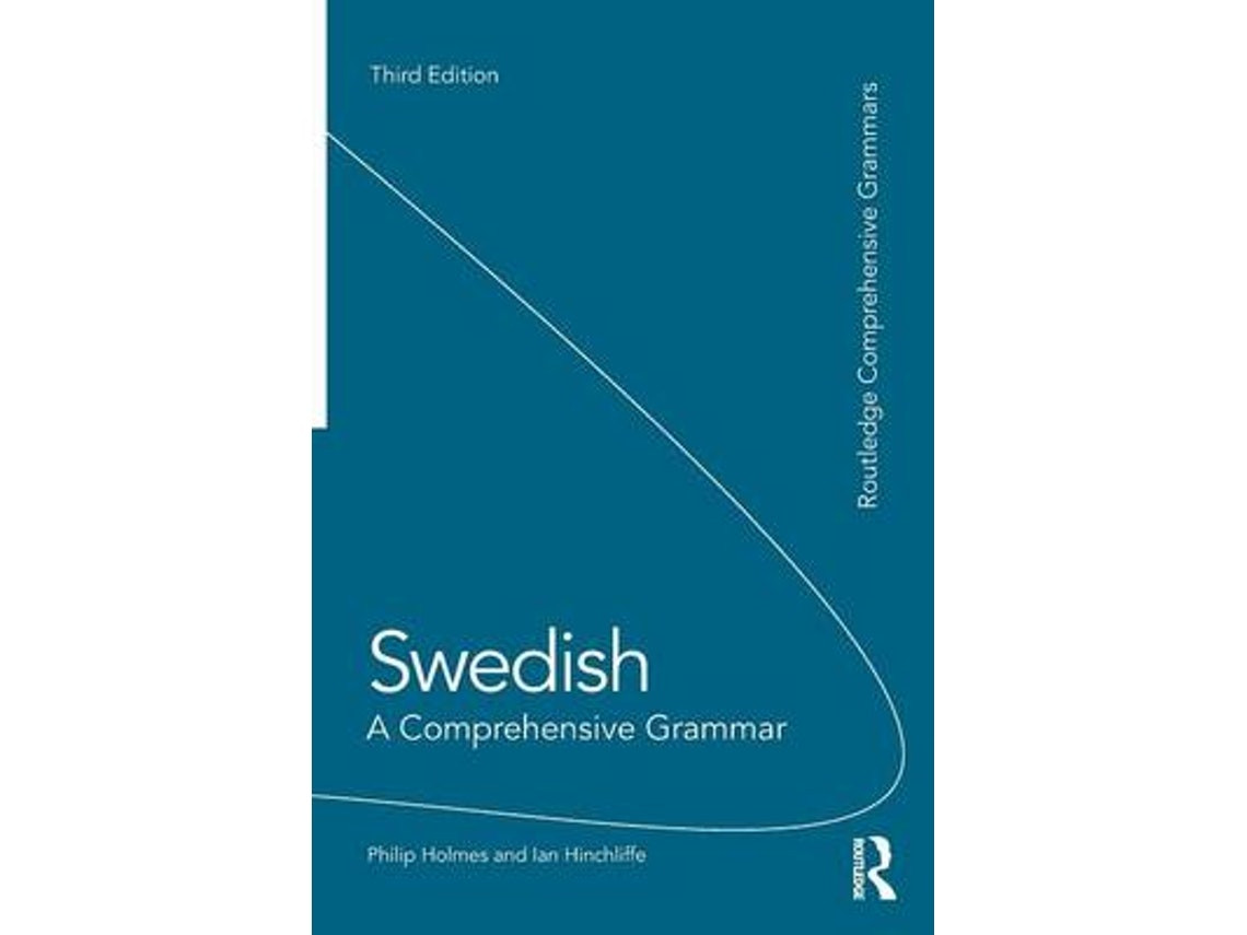 Swedish: a comprehensive grammar de Ian Hinchliffe (Inglés)