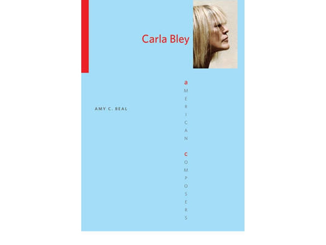 Carla Bley de Amy C. Beal (Inglés)