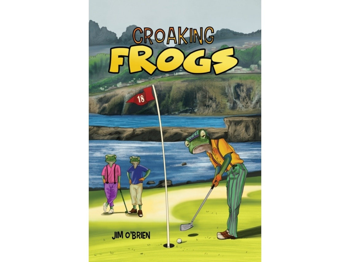Croaking Frogs de Jim O'Brien (Inglés)