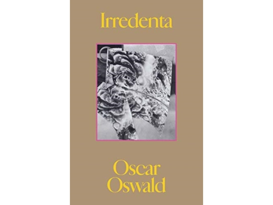Irredenta by Oscar Oswald (English)