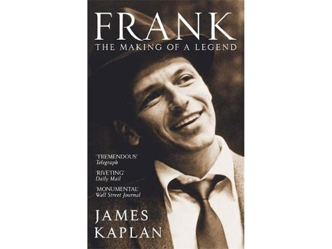 Frank: The Making of a Legend de James Kaplan (Inglés)